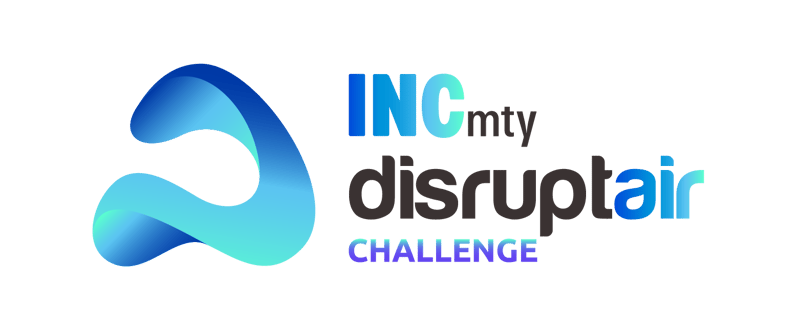 Reinventan el futuro del aire a través de  INCmty Disruptair Challenge 2022