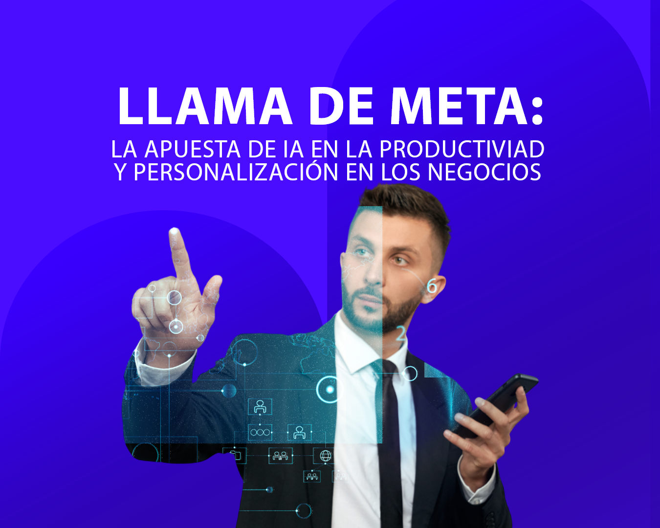Llama de Meta: La apuesta de IA en la productividad y personalización en los negocios